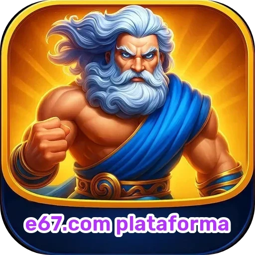 e67.com plataforma: Eventos Esportivos Que Transformam a Diversão em Emoção